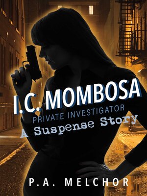 cover image of I.C. Mombosa, Private Investigator